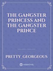 The Gangster Princess and The Gangster Prince Book
