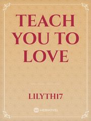 Teach you to love Book