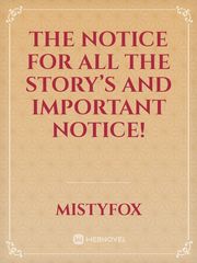 The notice for all the story’s and important notice! Book