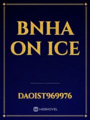 BNHA On Ice