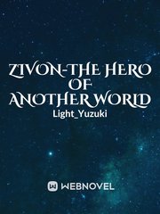 Zivon-The Hero Of Another World Red X Novel