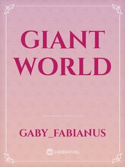 Giant world Giant Novel