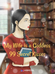 My Wife is a Goddess: 99 Secret Kisses Book