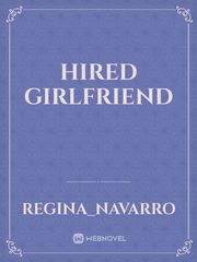 Hired Girlfriend Girlfriend Novel