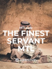 Finest Servant MTL The Good Son Novel