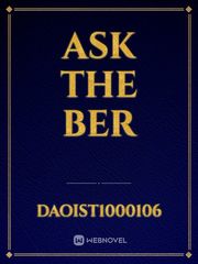 ask the ber Uk Novel