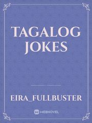 Tagalog Jokes Jokes Novel