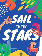 Sail to the Stars The Lost Hero Novel