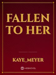 Fallen To Her Book
