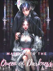 Married to the Queen of Darkness Comfort Novel
