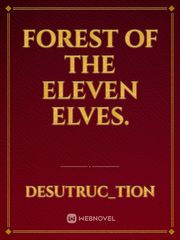 Forest of The Eleven Elves. Book