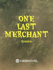 One Last Merchant Epithet Erased Novel