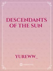 Descendants of the Sun  Descendants Of The Sun Novel