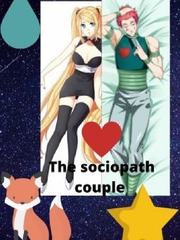 The sociopath couple Psyco Novel