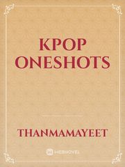 kpop oneshots Book