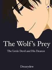 The Wolf’s Prey; The Little Devil and His Dearest First Gay Novel
