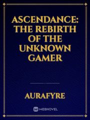 Ascendance: The Rebirth of the Unknown Gamer Crime Novel