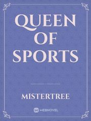 Queen of sports Essay Novel