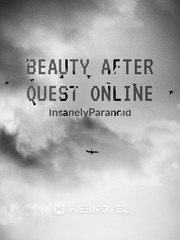 Beauty After Quest Online Falling For You Novel