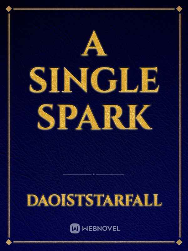 A Single Spark Book