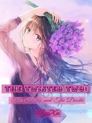 The Twisted Two: the feisty and the docile The Heirs Novel