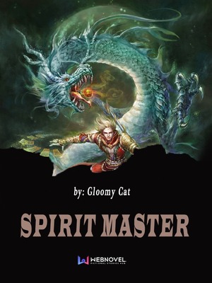 Read Spirit Master - Luckgod - Webnovel
