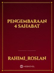 Pengembaraan 4 Sahabat Melayu Novel