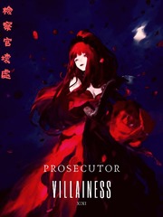 PROSECUTOR VILLAINESS Villainess Novel