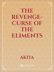 the revenge-curse of the eliments Raven Novel