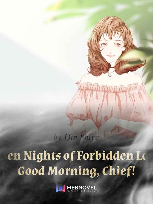 Seven Nights of Forbidden Love: Good Morning, Chief! Book