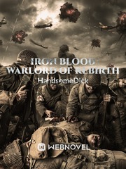 Iron Blood Warlord of Rebirth Book