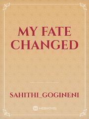 my fate changed Book