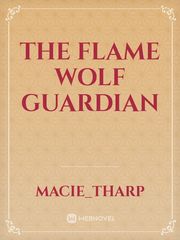 The Flame wolf guardian Book