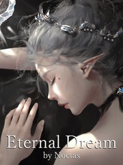 Eternal Dream Eternal Love Of Dream Novel