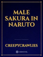Male Sakura in Naruto Naruto Rwby Fanfic