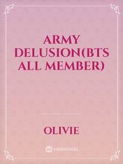 Army Delusion(BTS all member) Th Novel