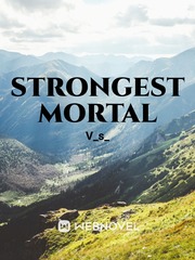 Strongest mortal Promise Novel