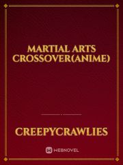 Martial Arts Crossover(Anime) Hajime No Ippo Novel