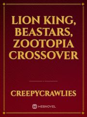 Lion King, Beastars, zootopia crossover Beastars Novel