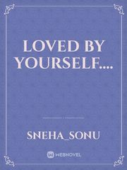 Loved by yourself.... Book