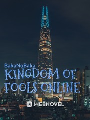 Kingdom of Fools Online Kings Avatar Novel