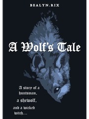 A Wolf's Tale Snow White And The Huntsman Novel
