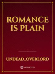 Romance Is Plain Book