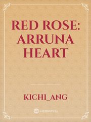 RED ROSE: ARRUNA HEART Erotis Novel