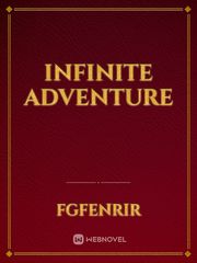 Infinite Adventure