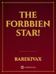 The Forbbien Star! Book