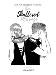 Our Shattered Marriage Book