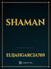 Shaman Shaman Novel