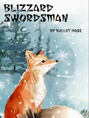 The Blizzard swordsman(Reboot) Thug Novel