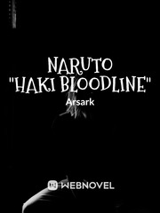 Naruto: Haki Bloodline Fanfic Seishun Buta Yarou Novel